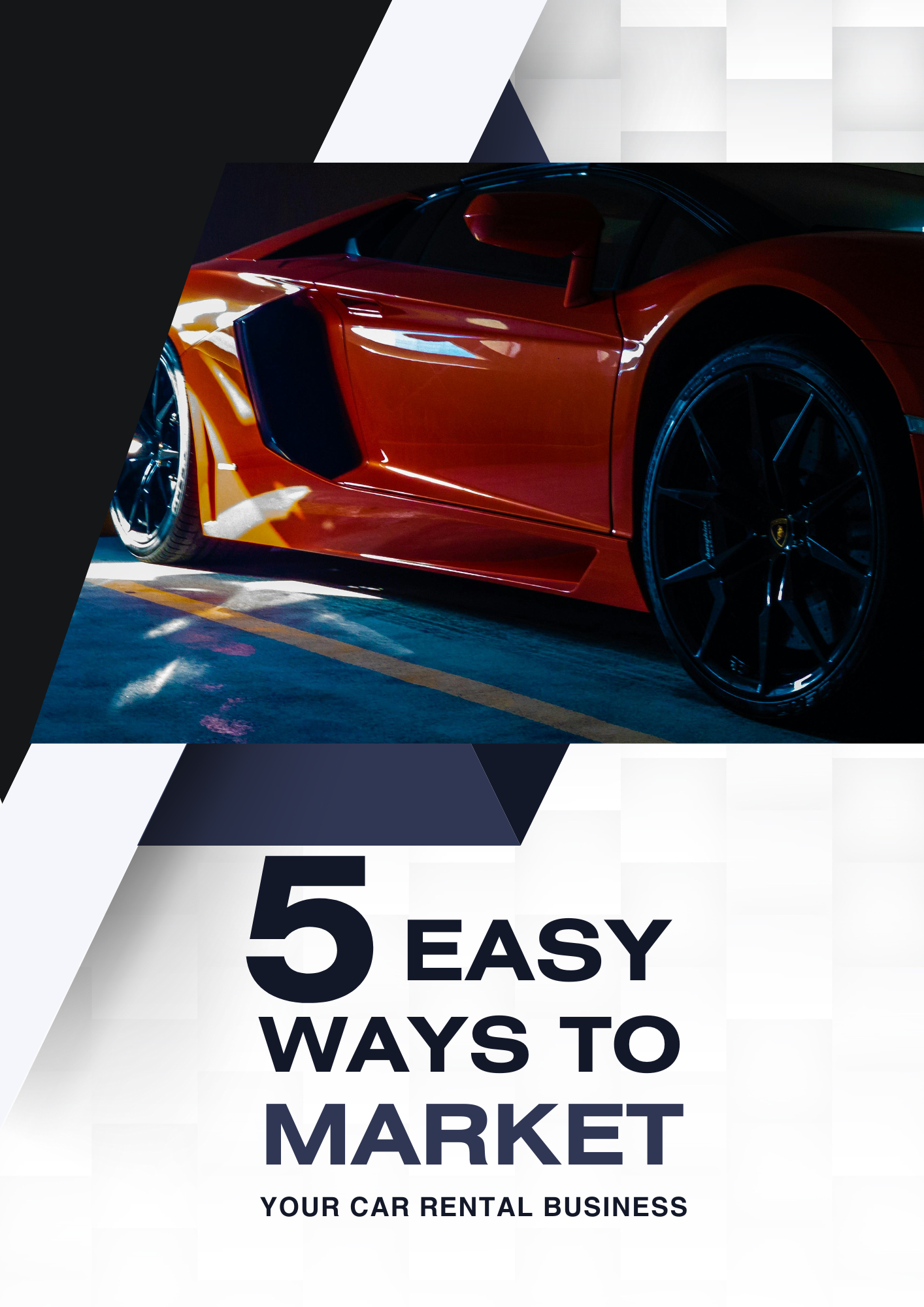 5 Easy Ways to Market Your Car Rental Business